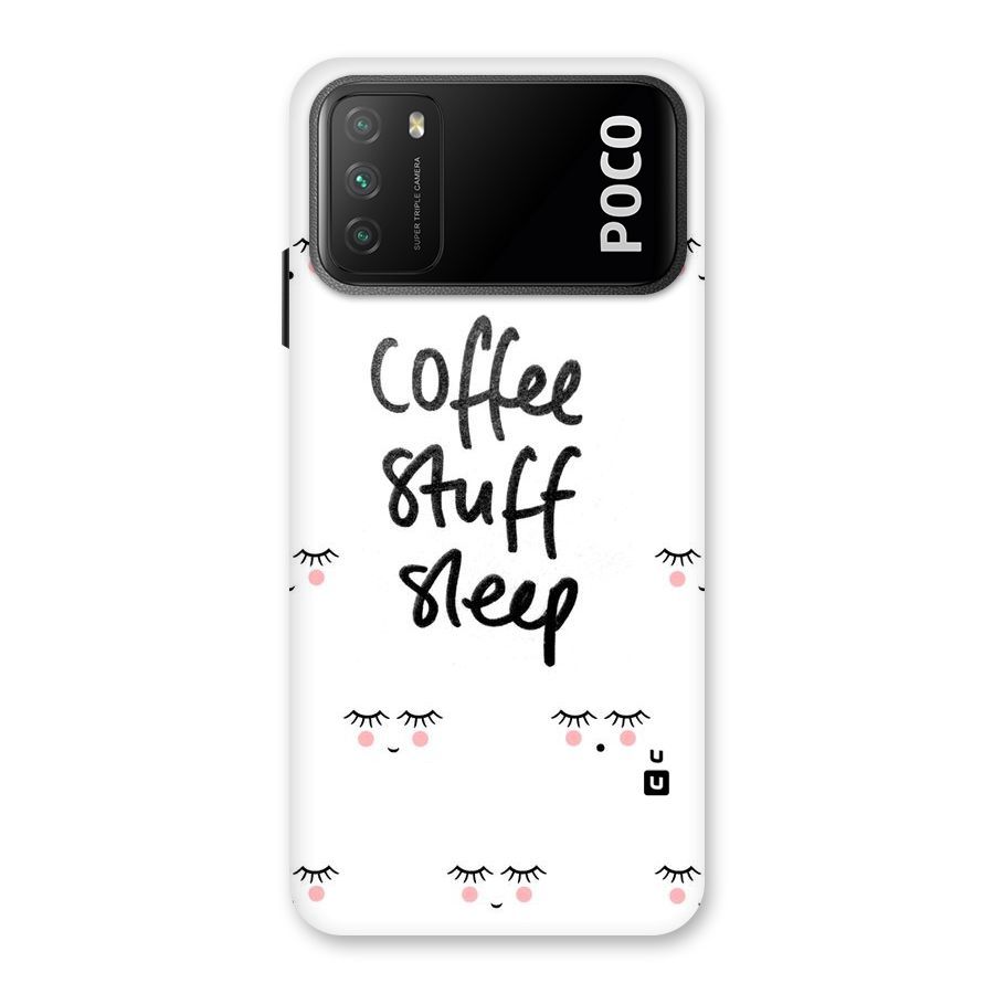 Coffee Stuff Sleep Back Case for Poco M3