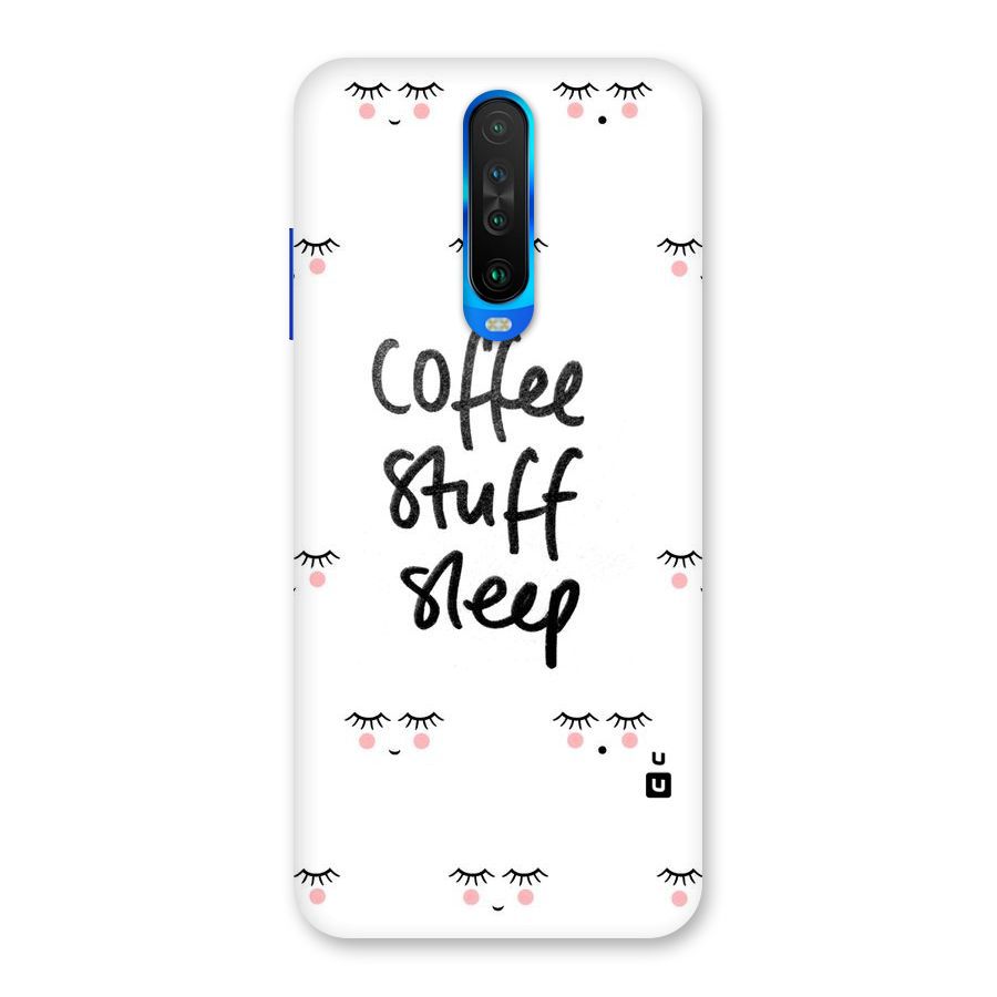 Coffee Stuff Sleep Back Case for Poco X2