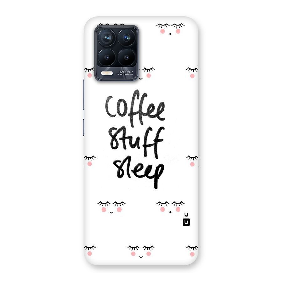 Coffee Stuff Sleep Back Case for Realme 8 Pro