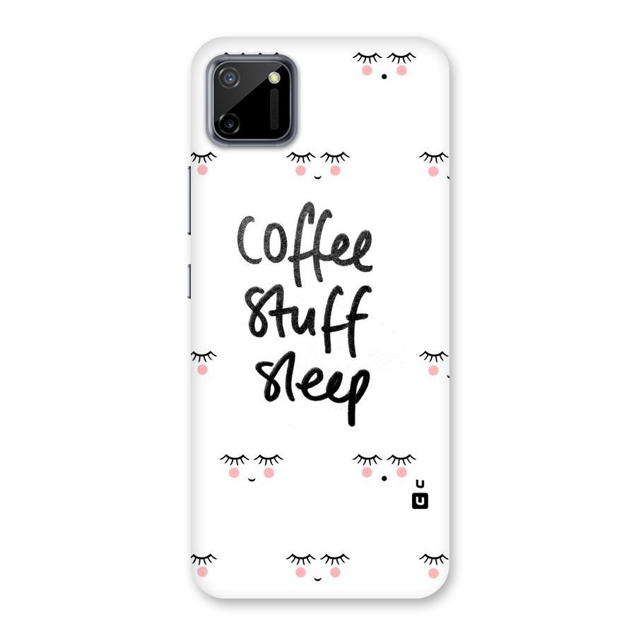 Coffee Stuff Sleep Back Case for Realme C11