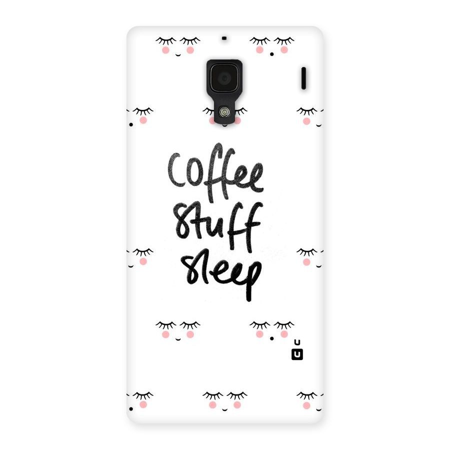 Coffee Stuff Sleep Back Case for Redmi 1S