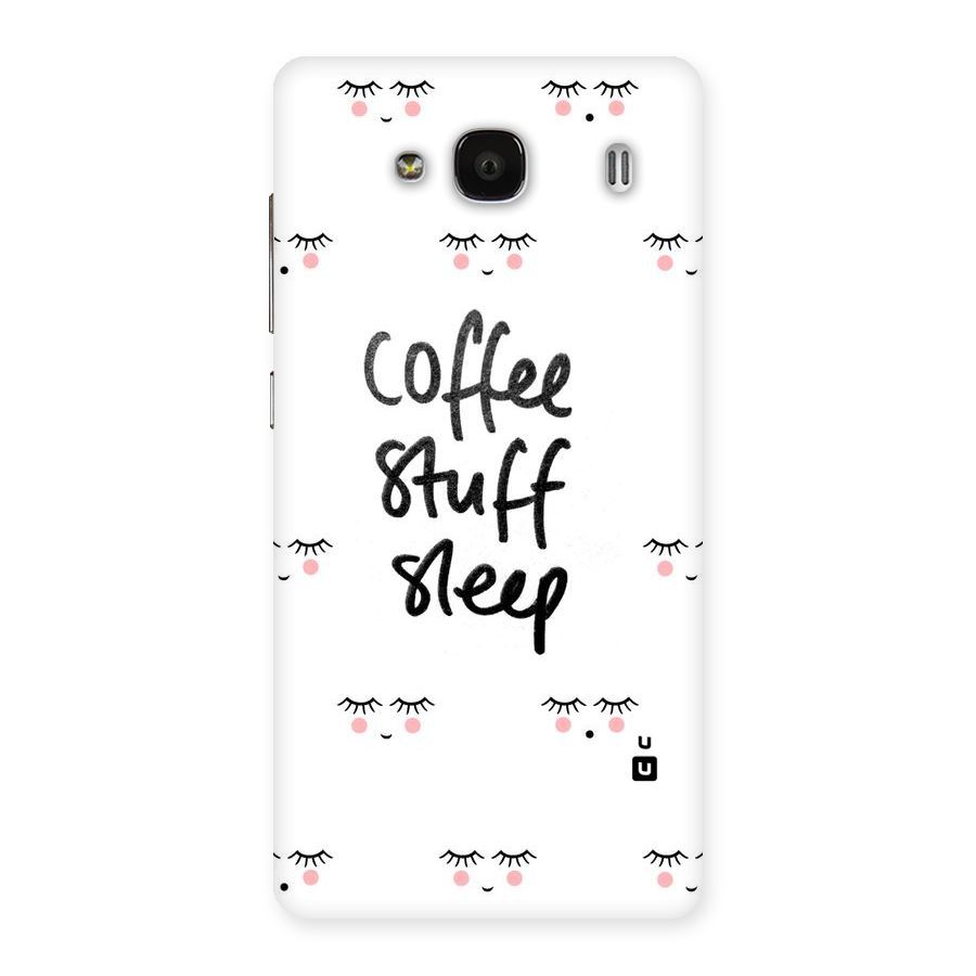Coffee Stuff Sleep Back Case for Redmi 2 Prime