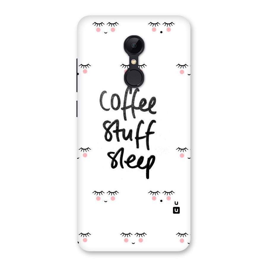Coffee Stuff Sleep Back Case for Redmi 5
