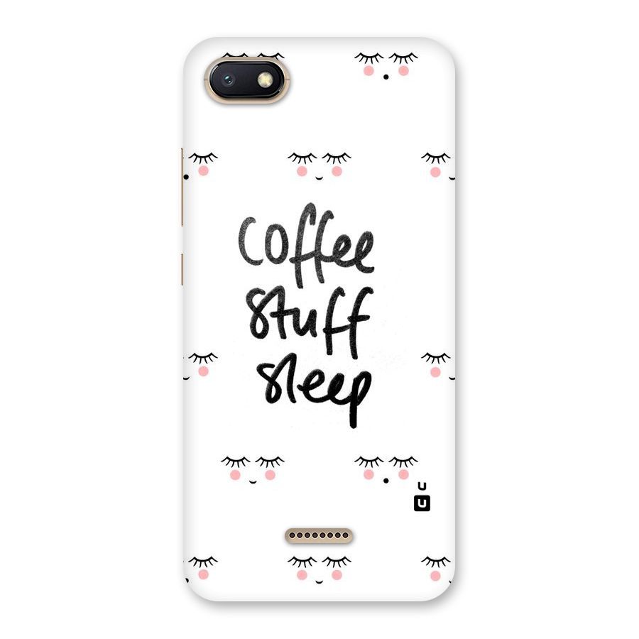 Coffee Stuff Sleep Back Case for Redmi 6A