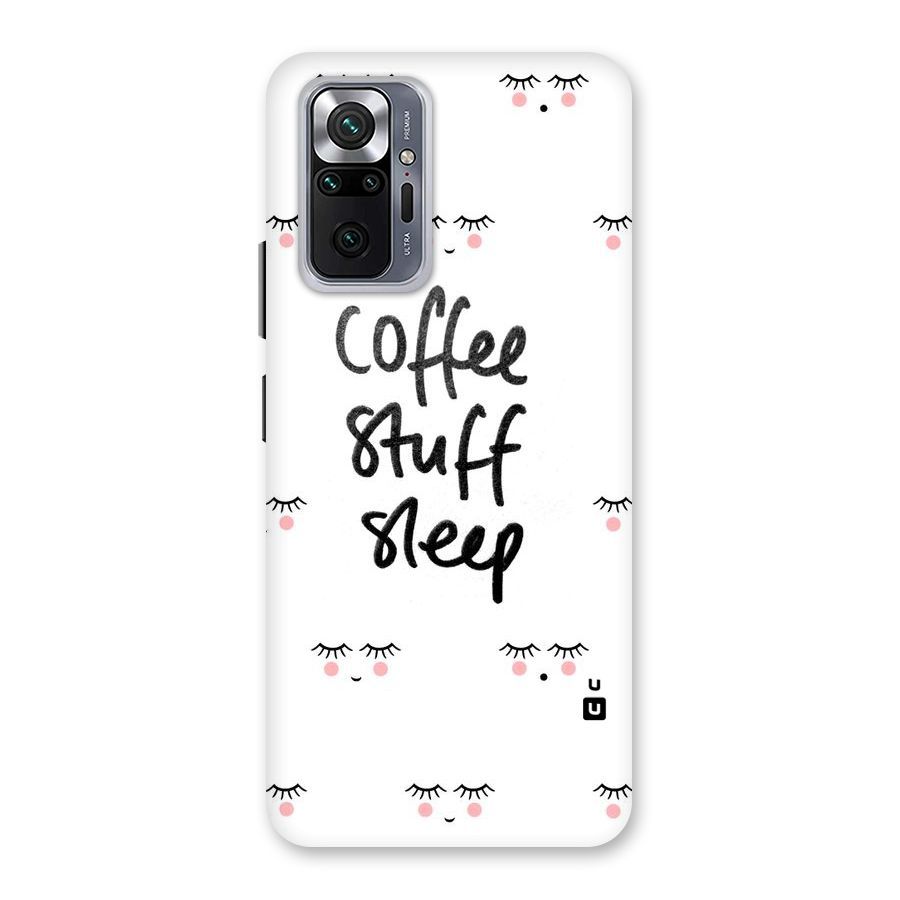 Coffee Stuff Sleep Back Case for Redmi Note 10 Pro Max