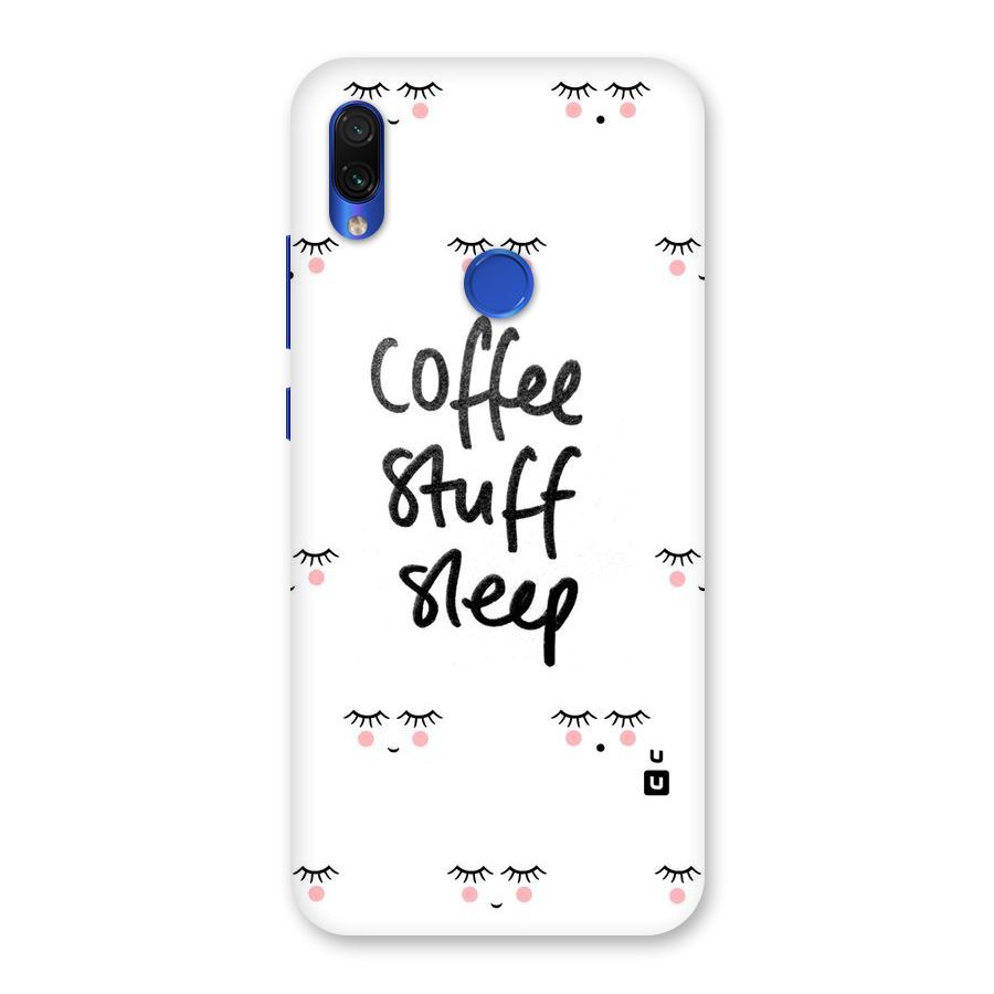 Coffee Stuff Sleep Back Case for Redmi Note 7S