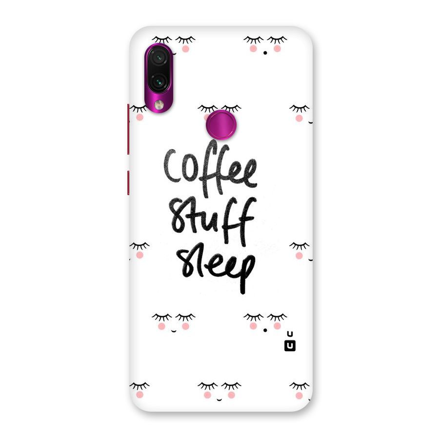 Coffee Stuff Sleep Back Case for Redmi Note 7 Pro