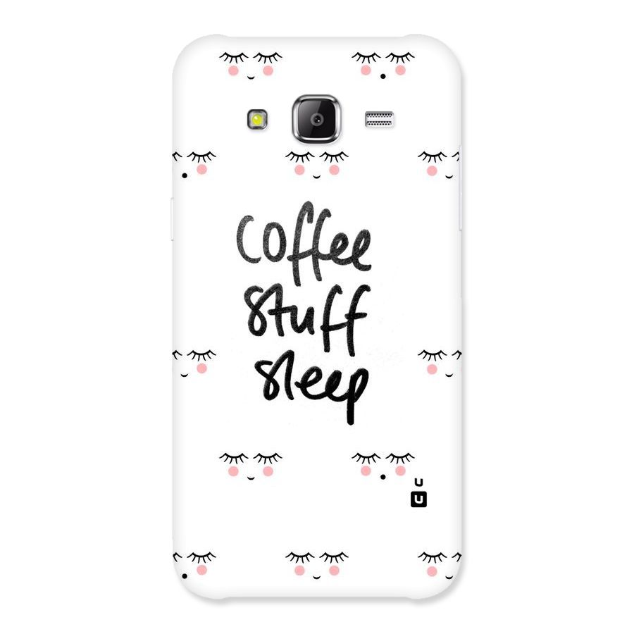 Coffee Stuff Sleep Back Case for Samsung Galaxy J2 Prime