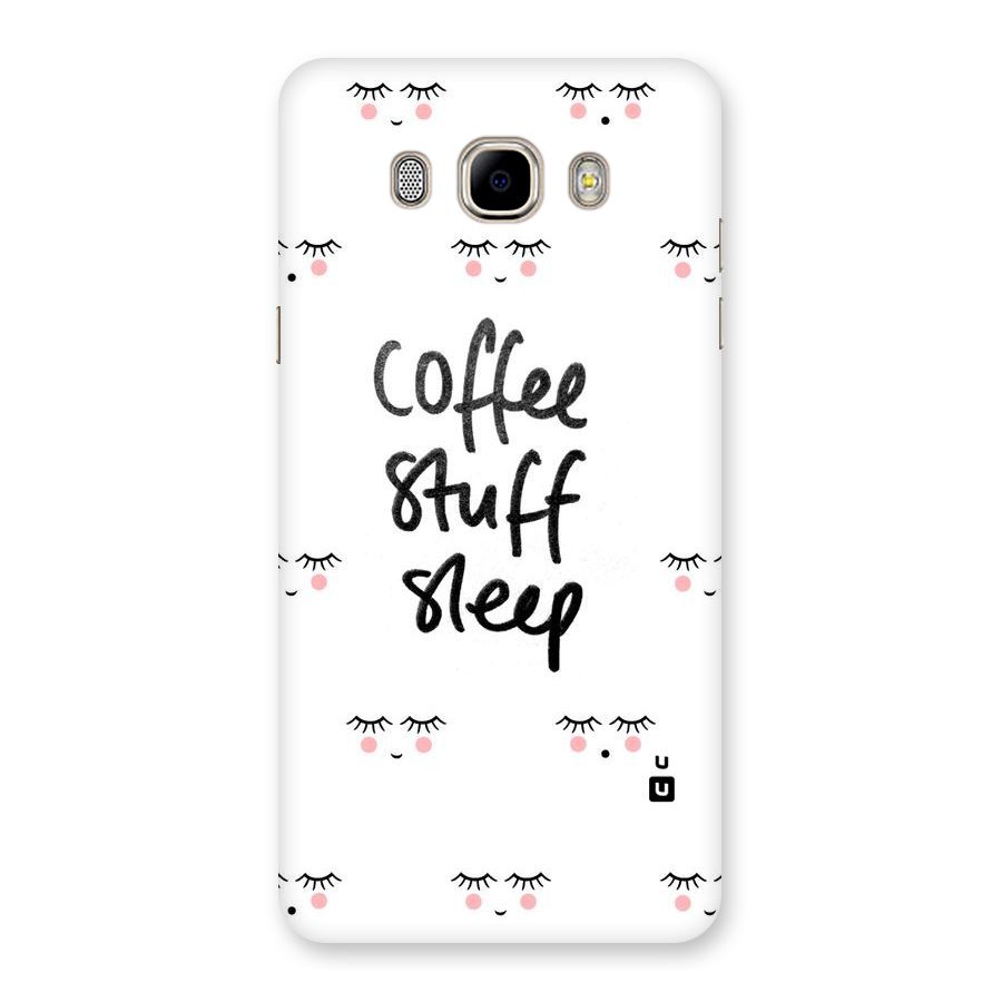 Coffee Stuff Sleep Back Case for Samsung Galaxy J7 2016