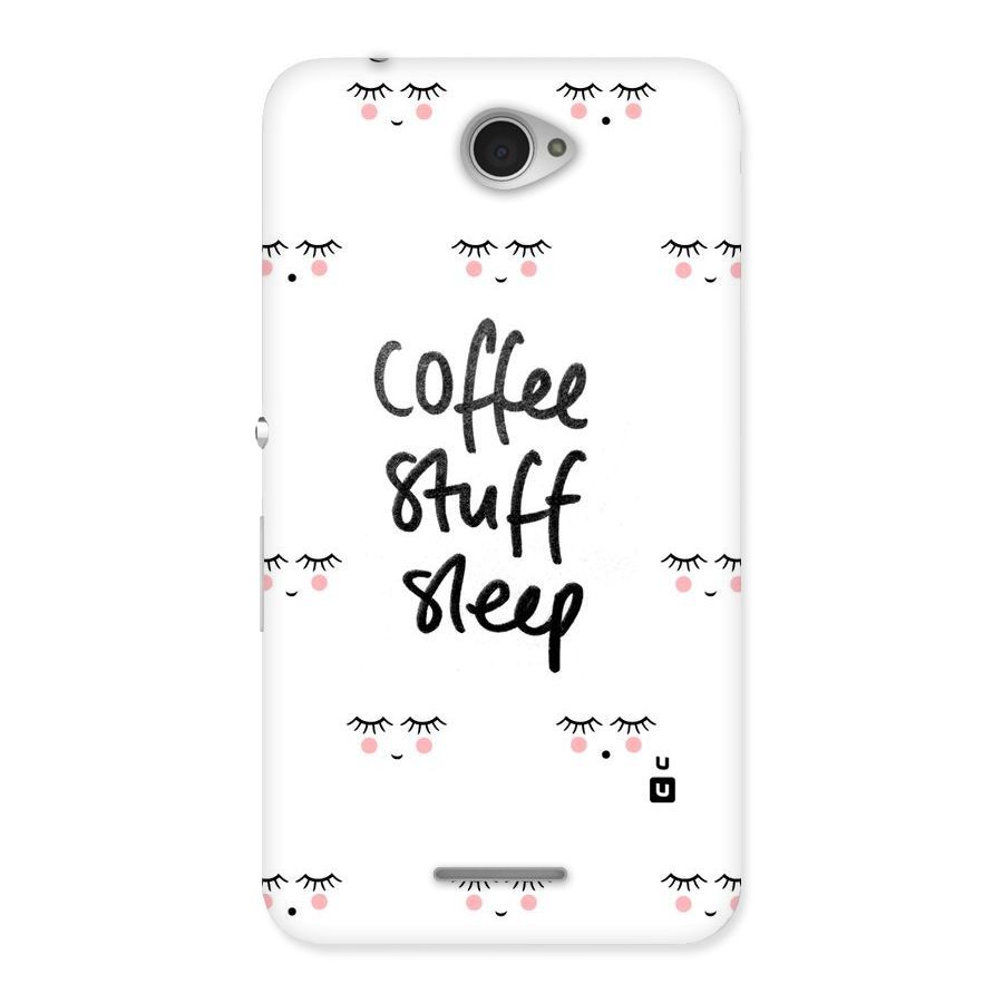 Coffee Stuff Sleep Back Case for Sony Xperia E4