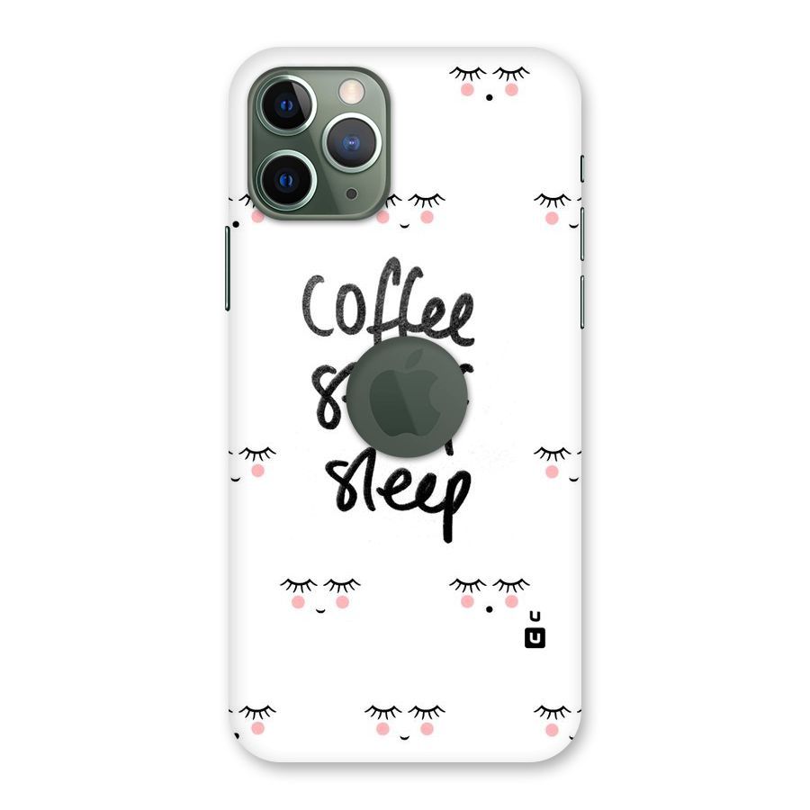 Coffee Stuff Sleep Back Case for iPhone 11 Pro Logo  Cut