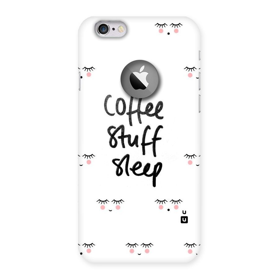 Coffee Stuff Sleep Back Case for iPhone 6 Logo Cut