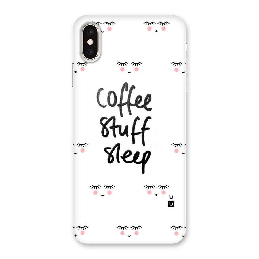 Coffee Stuff Sleep Back Case for iPhone XS Max