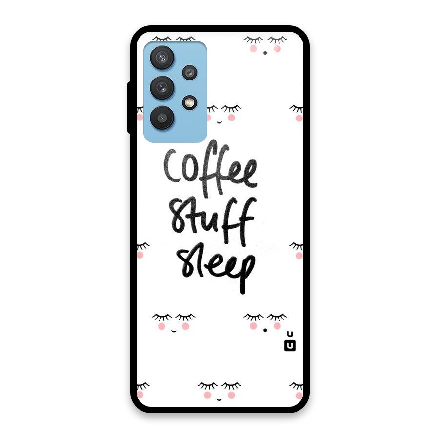 Coffee Stuff Sleep Glass Back Case for Galaxy M32 5G