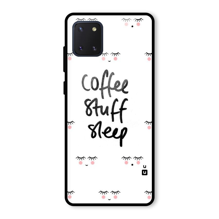 Coffee Stuff Sleep Glass Back Case for Galaxy Note 10 Lite