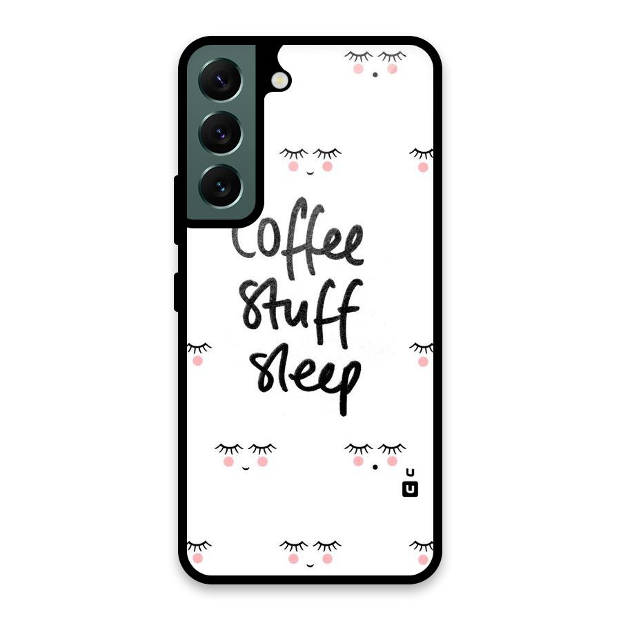 Coffee Stuff Sleep Glass Back Case for Galaxy S22 5G