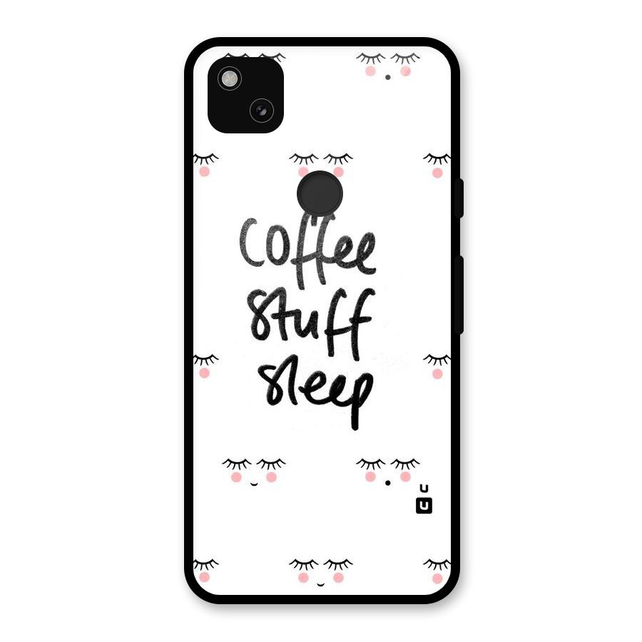 Coffee Stuff Sleep Glass Back Case for Google Pixel 4a