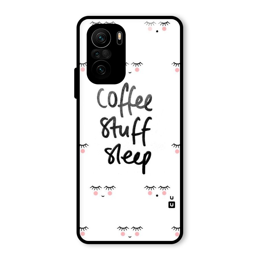 Coffee Stuff Sleep Glass Back Case for Mi 11X Pro