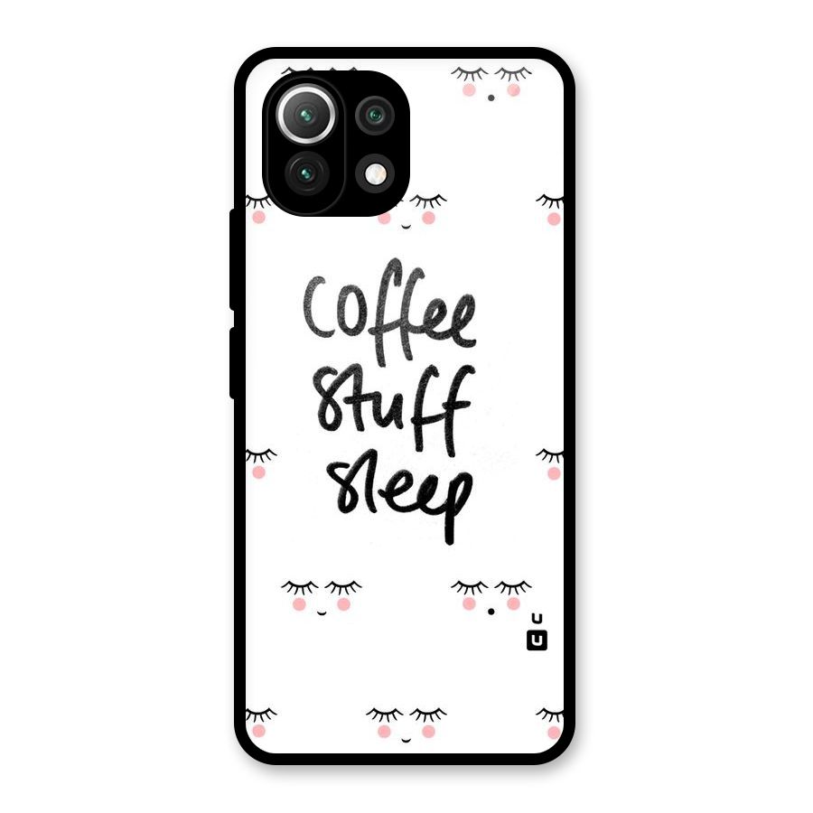 Coffee Stuff Sleep Glass Back Case for Mi 11 Lite NE 5G