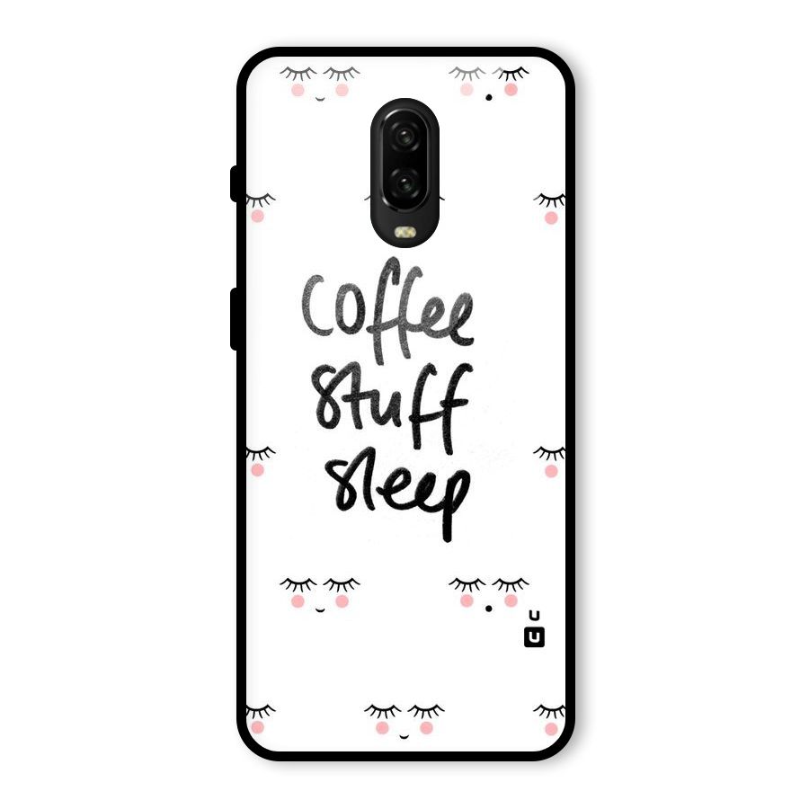 Coffee Stuff Sleep Glass Back Case for OnePlus 6T