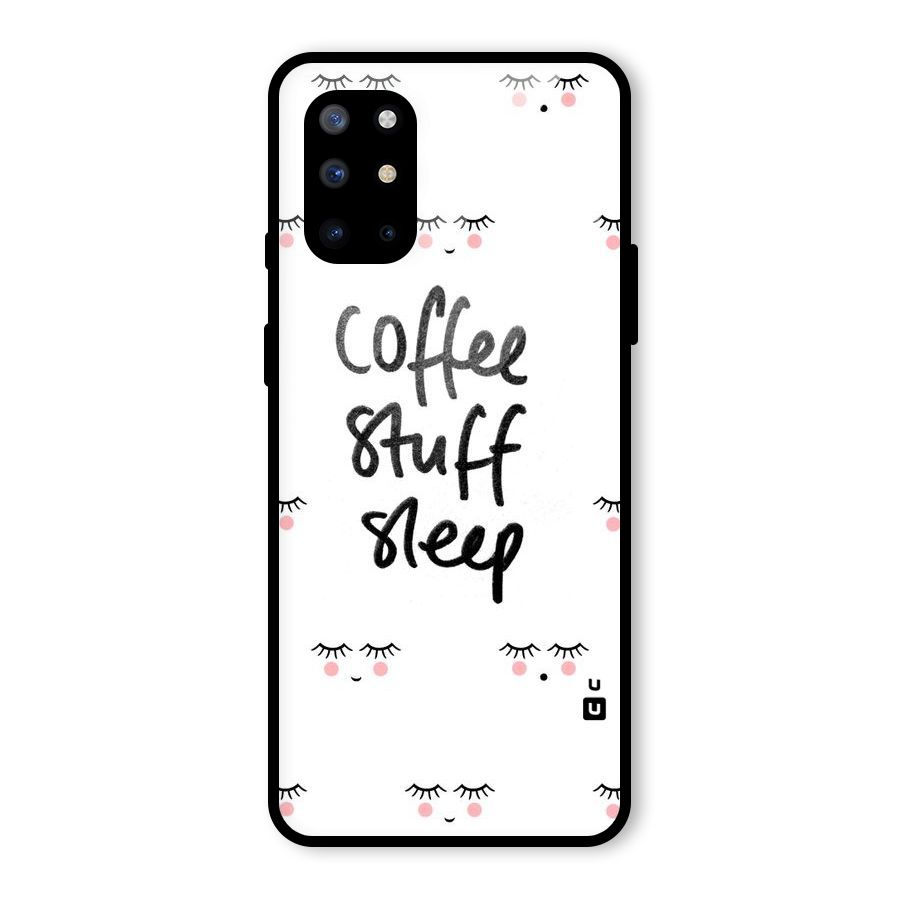 Coffee Stuff Sleep Glass Back Case for OnePlus 8T