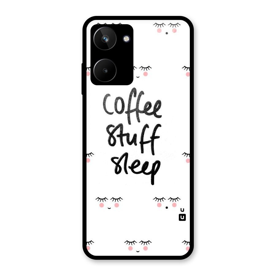 Coffee Stuff Sleep Glass Back Case for Realme 10