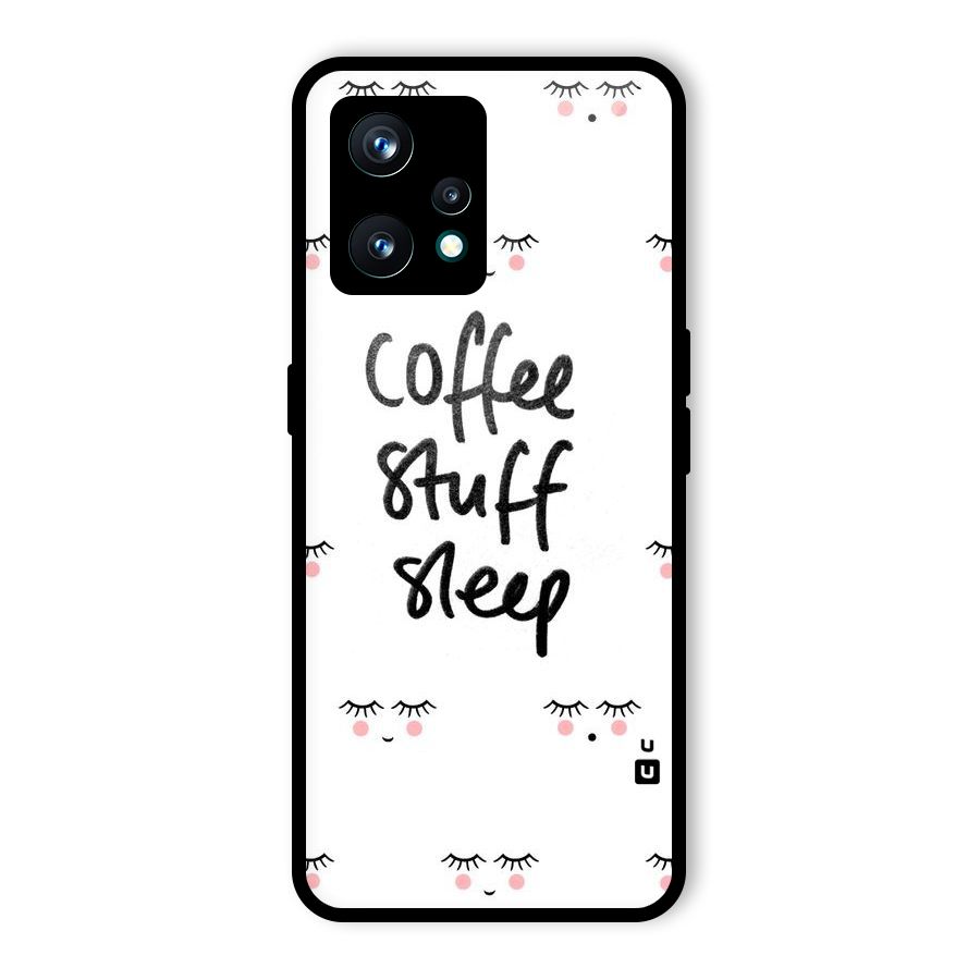 Coffee Stuff Sleep Glass Back Case for Realme 9 Pro Plus 5G