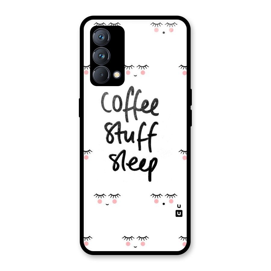 Coffee Stuff Sleep Glass Back Case for Realme GT Master Edition