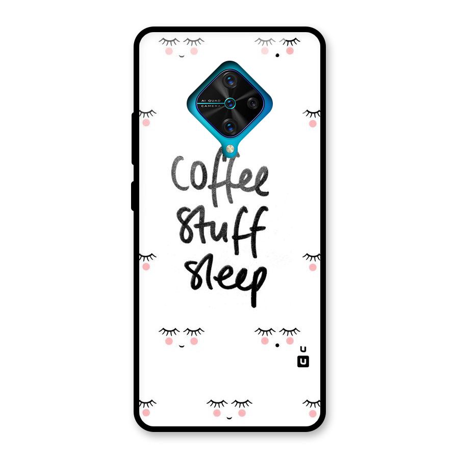 Coffee Stuff Sleep Glass Back Case for Vivo S1 Pro