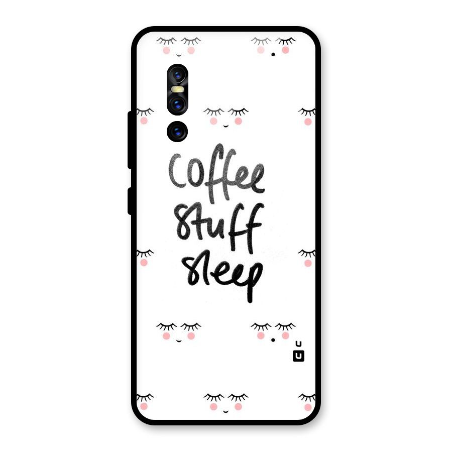 Coffee Stuff Sleep Glass Back Case for Vivo V15 Pro