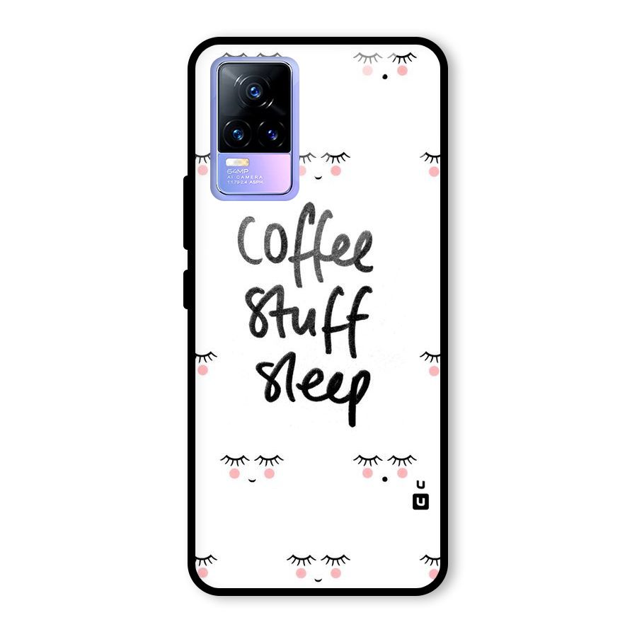 Coffee Stuff Sleep Glass Back Case for Vivo Y73