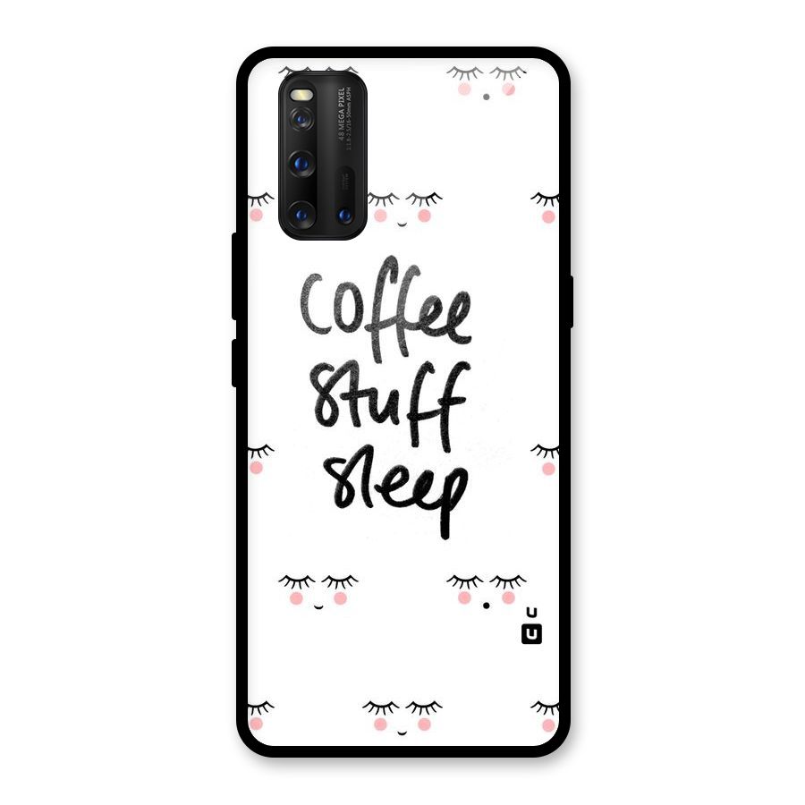 Coffee Stuff Sleep Glass Back Case for Vivo iQOO 3