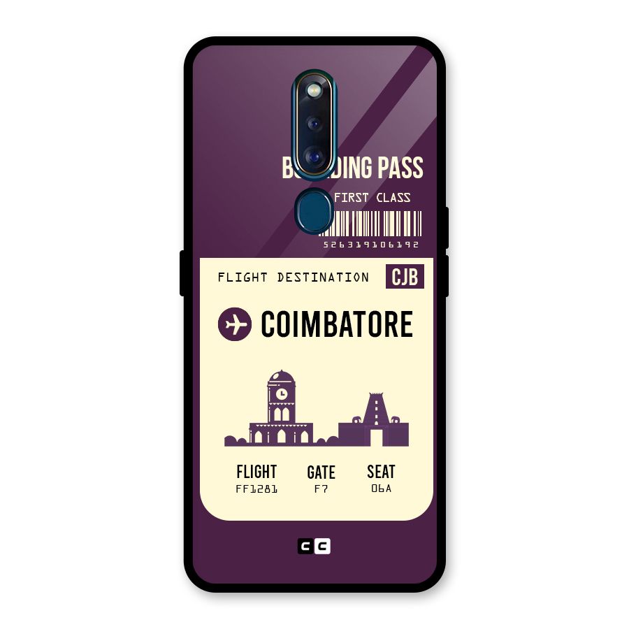 Coimbatore Boarding Pass Glass Back Case for Oppo F11 Pro