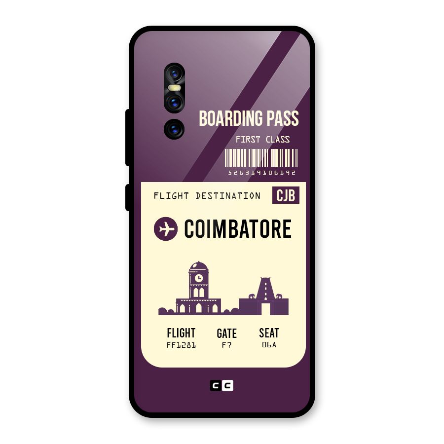 Coimbatore Boarding Pass Glass Back Case for Vivo V15 Pro