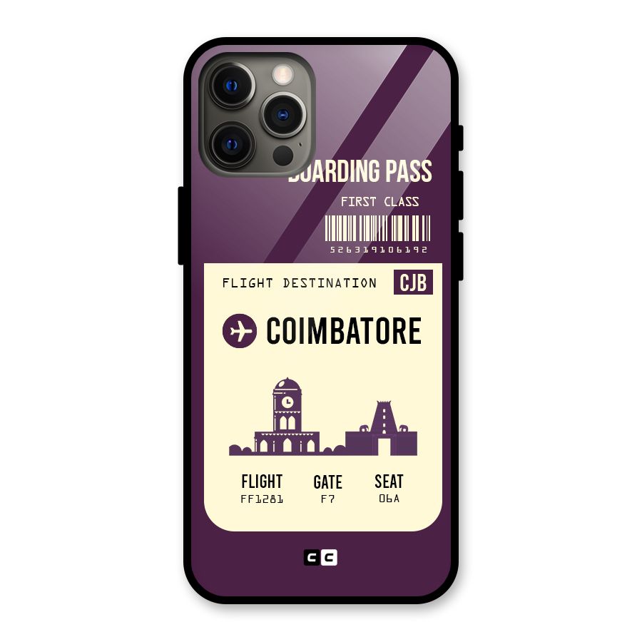 Coimbatore Boarding Pass Glass Back Case for iPhone 12 Pro Max