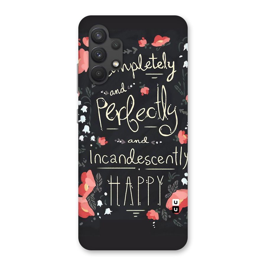 Completely Happy Back Case for Galaxy A32