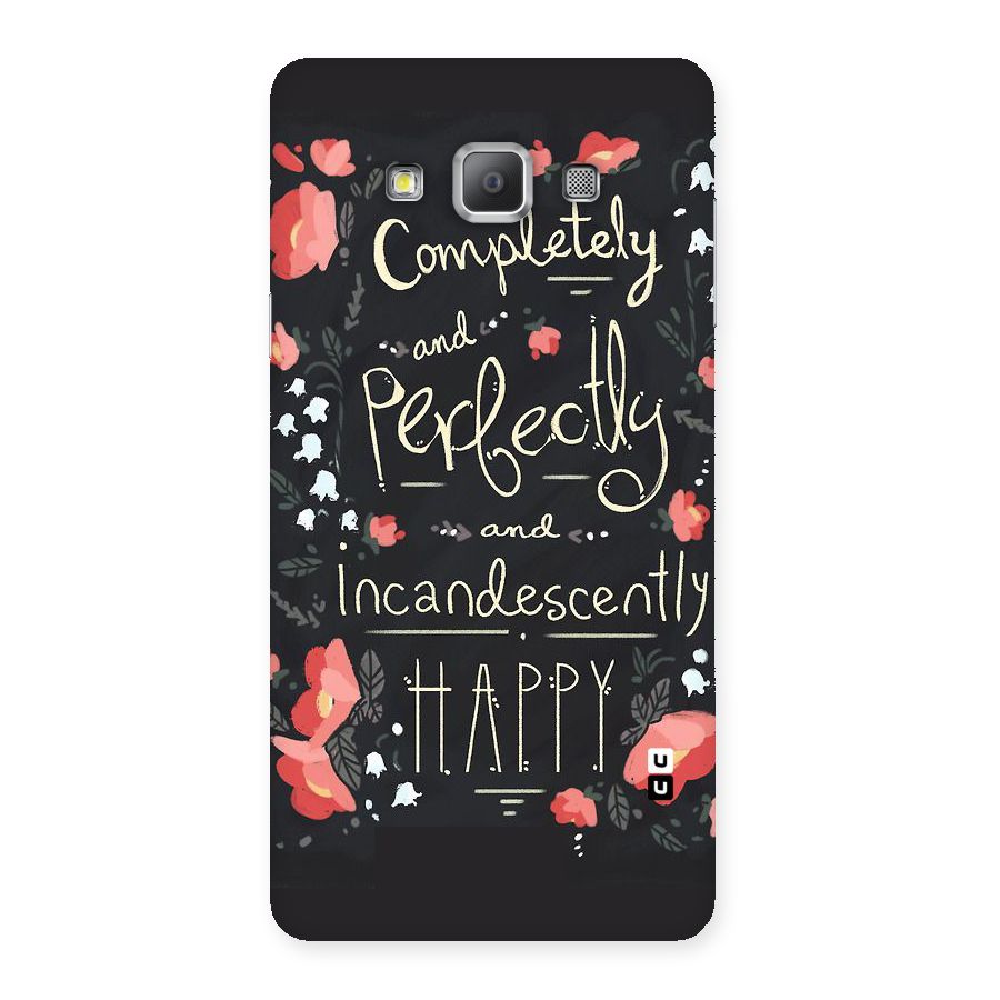 Completely Happy Back Case for Galaxy A7