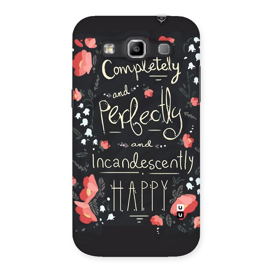 Completely Happy Back Case for Galaxy Grand Quattro