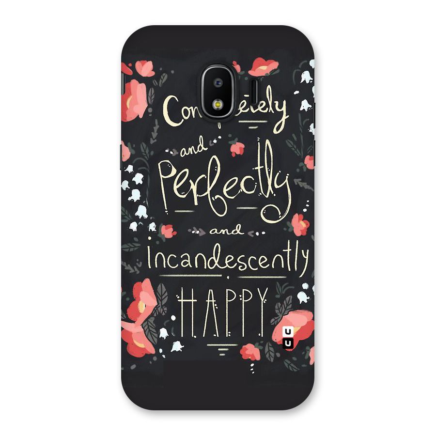 Completely Happy Back Case for Galaxy J2 Pro 2018