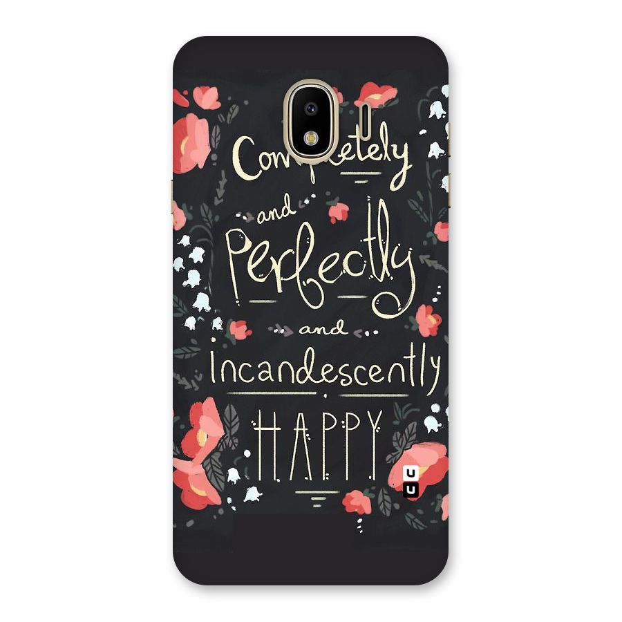 Completely Happy Back Case for Galaxy J4