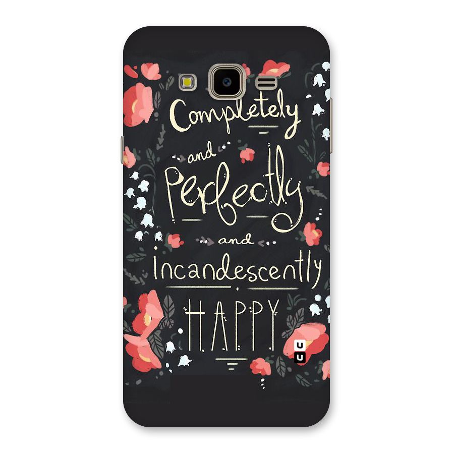 Completely Happy Back Case for Galaxy J7 Nxt