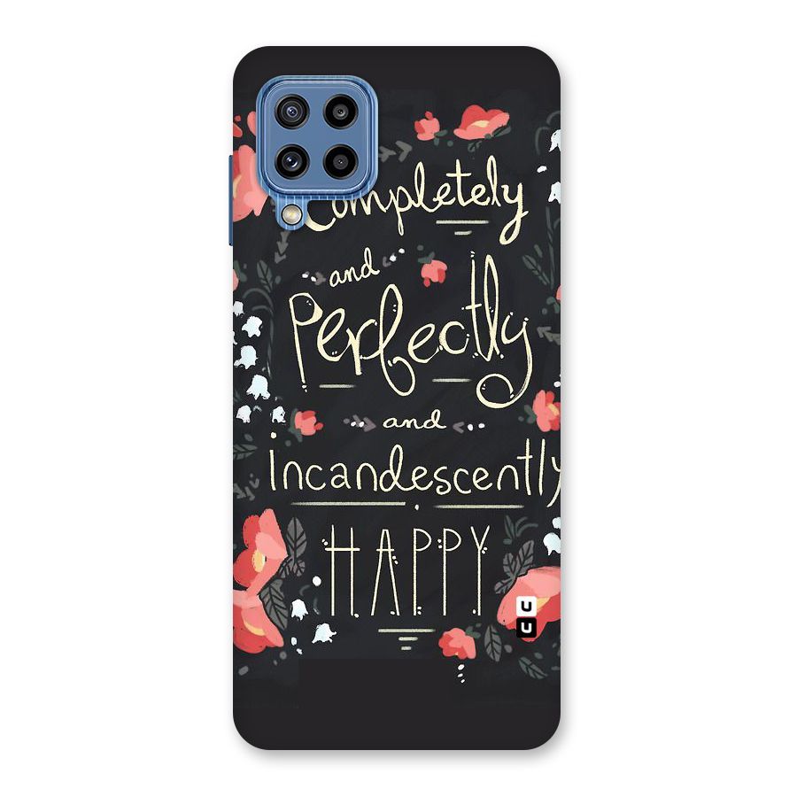 Completely Happy Back Case for Galaxy M32