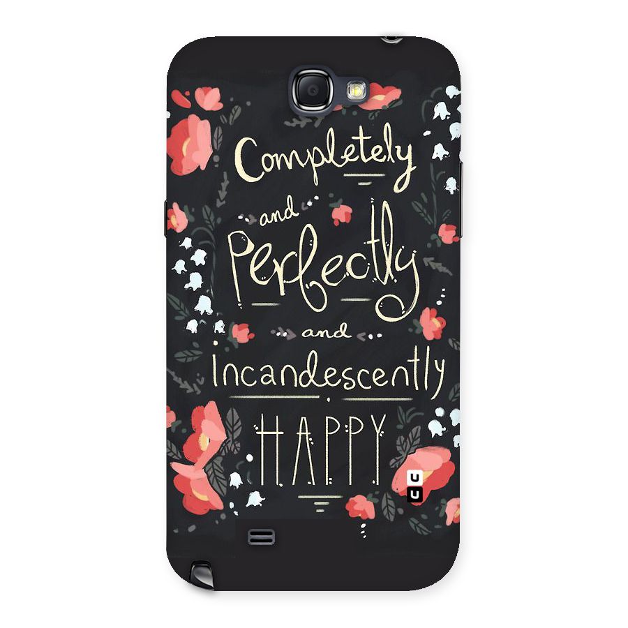 Completely Happy Back Case for Galaxy Note 2