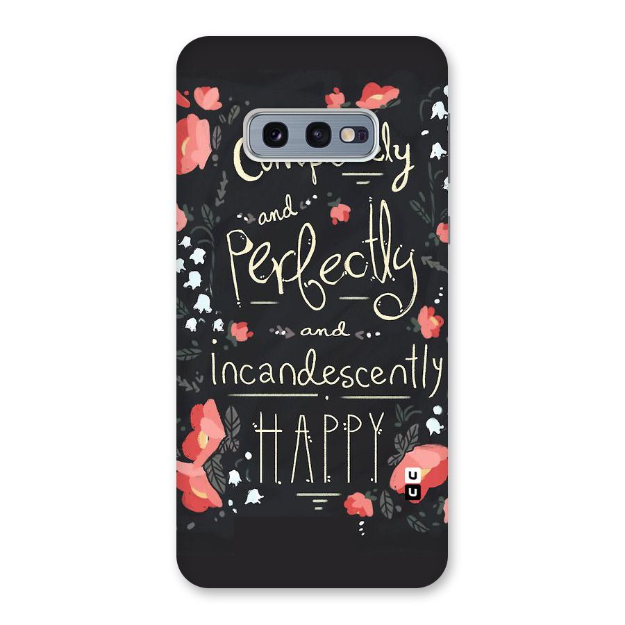 Completely Happy Back Case for Galaxy S10e