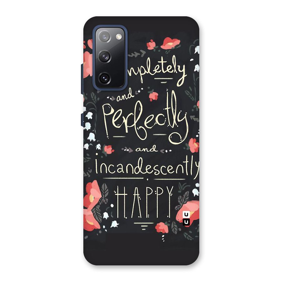 Completely Happy Back Case for Galaxy S20 FE