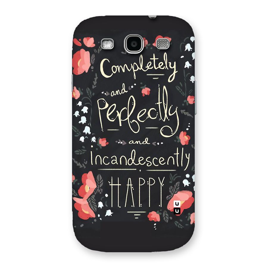 Completely Happy Back Case for Galaxy S3