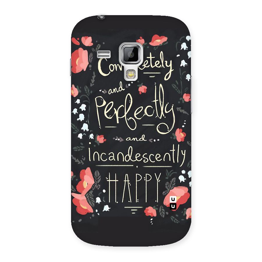 Completely Happy Back Case for Galaxy S Duos