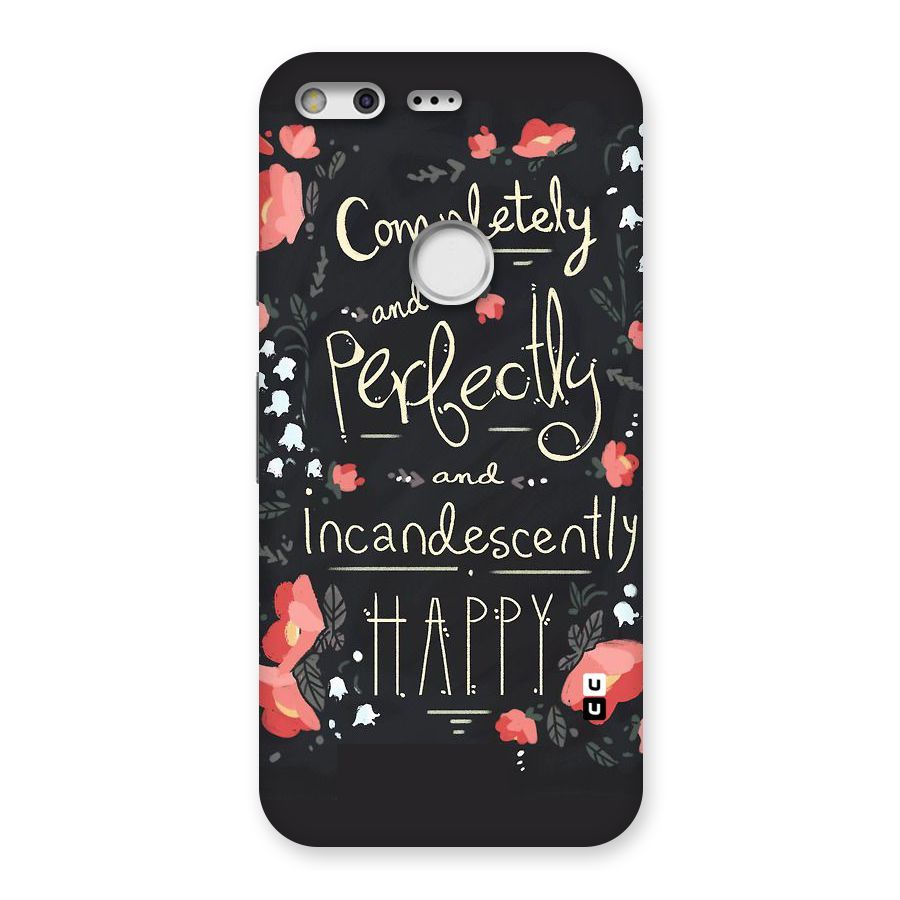 Completely Happy Back Case for Google Pixel