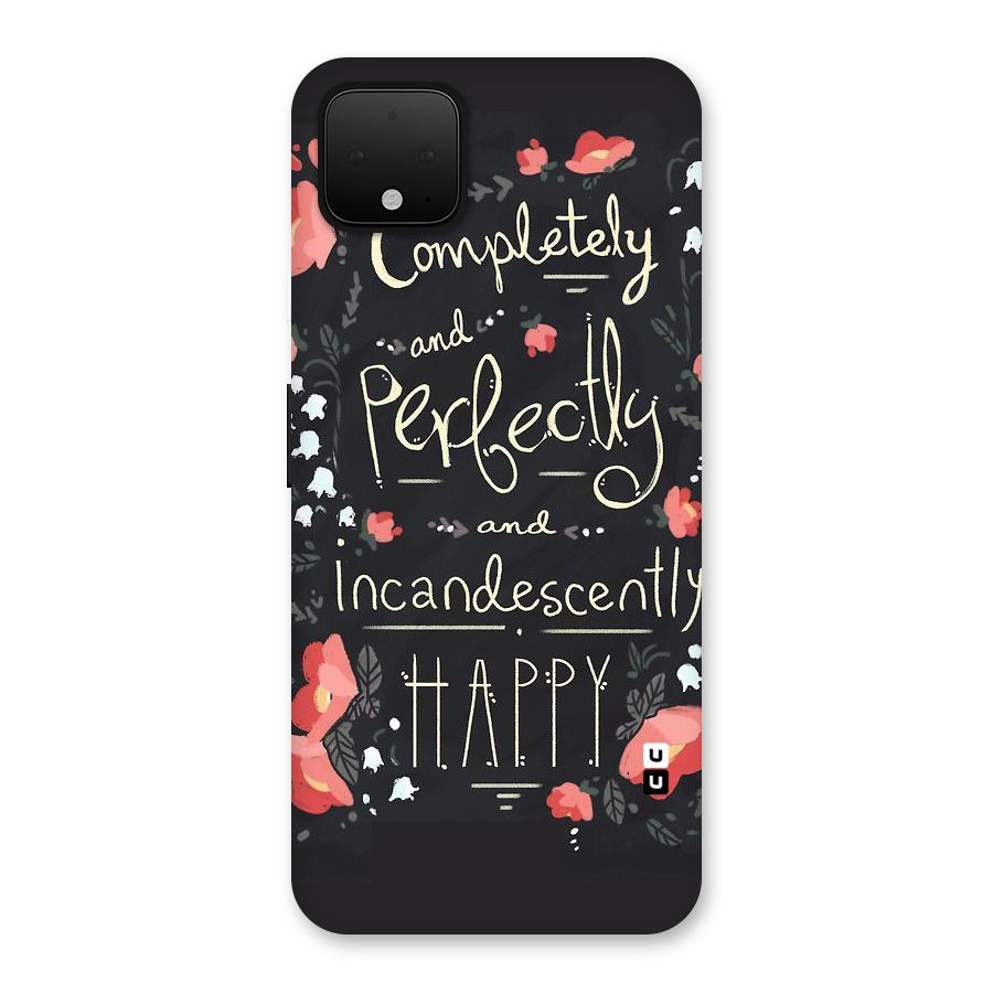 Completely Happy Back Case for Google Pixel 4 XL