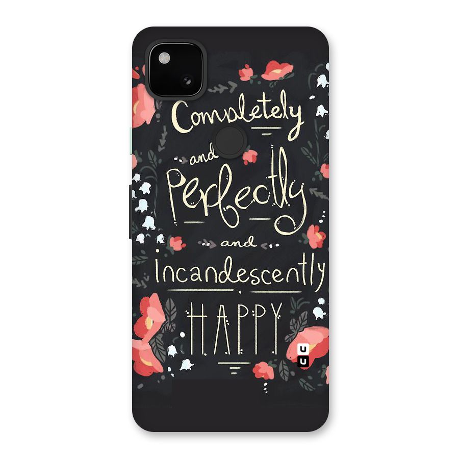 Completely Happy Back Case for Google Pixel 4a